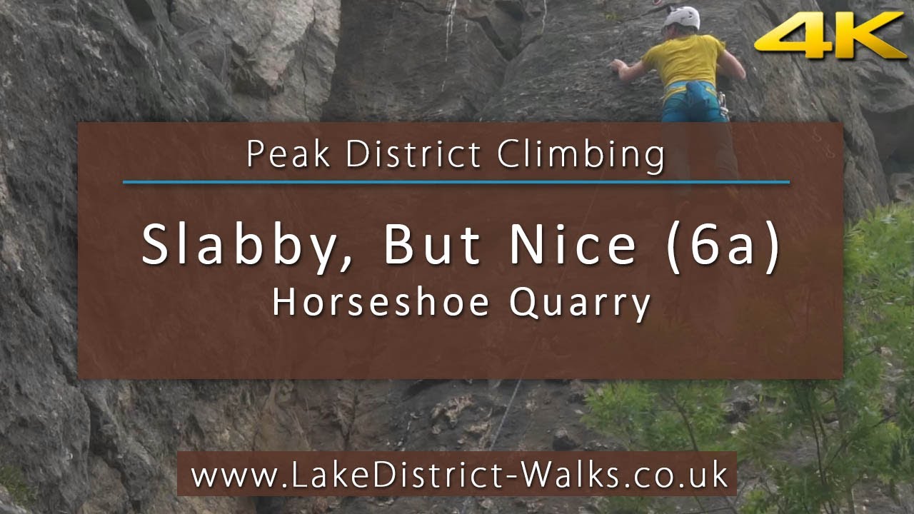 Peak District Climbs Horseshoe Quarry Slabby, But Nice (6a) YouTube