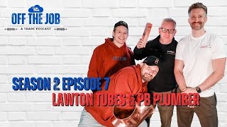 Interview with Lawton Tubes and PB Plumber | Season 2 Episode 7