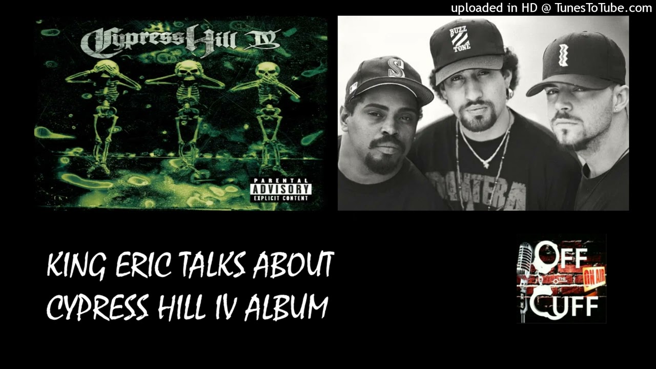 King Eric talks about Cypress HIll IV album