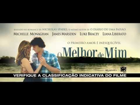 O Melhor de Mim - Trailer