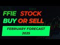 FFIE Stock Forecast for February 2025
