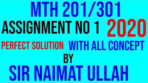 MTH201 assignment no 1 solution autumn 2020|||MTH 201|||assignment 2|||Solution|||autumn 2020|||vu.
