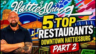 Celebrity Top Downtown Hattiesburg Restaurants in 2026 | Best Food, Cocktails & Nightlife #hattiesburg Net Worth