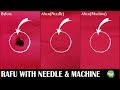 2 ways to Make Rafuu with Needle and Machine in Hindi/Urdu