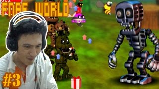 ปาร์ตี้อันสกรูวสุดเมพ!! กับเอนโดสเกลตั้นยักษ์สุดโหด! ;w;b :-FNAF World #3