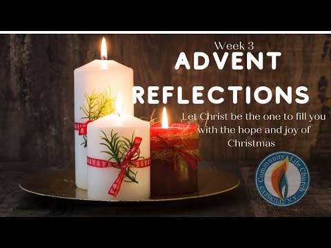 Advent reflections week 3 - YouTube
