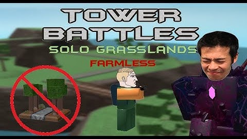 Solo Grasslands with NO FARMS | Tower Battles
