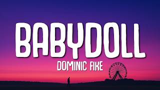 Dominic Fike - Babydoll (Lyrics)