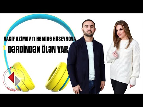Vasif Azimov & Hemide Huseynova - Derdinden Olen Var (Yeni Klip 2023)