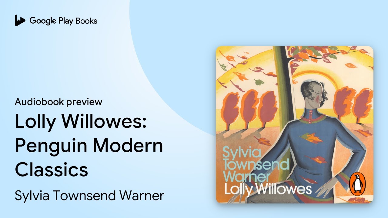 Lolly Willowes: Penguin Modern Classics by Sylvia Townsend Warner