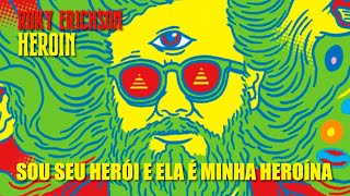 Roky Erickson - Heroin (Legendado em Português)