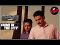 एक मासूम हुआ विकृति का शिकार | Crime Patrol | Crime In The City | Full Episode | Pune