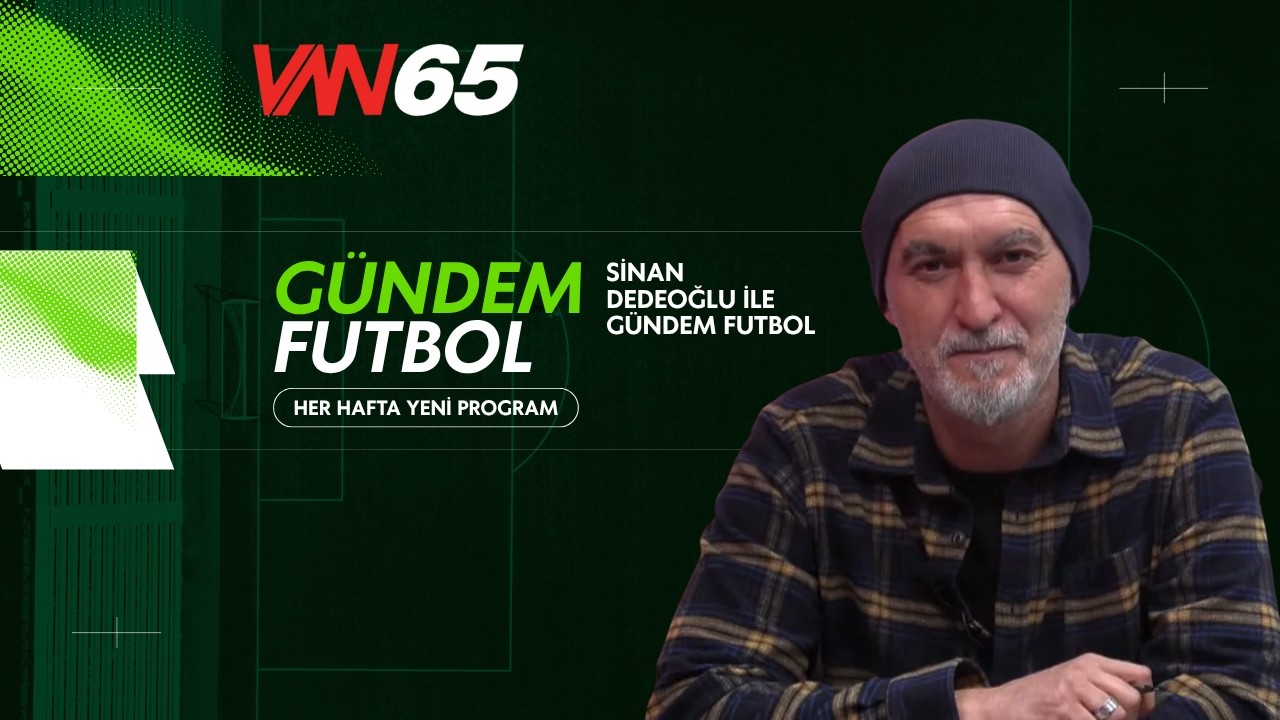GÜNDEM FUTBOL | 08.03.2026