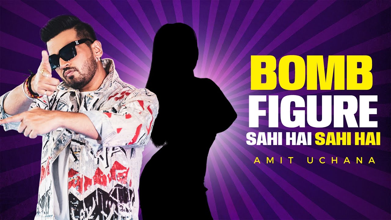 Bomb Figure Uchana Amit Kudi Tera Bomb Figure Song New Hindi