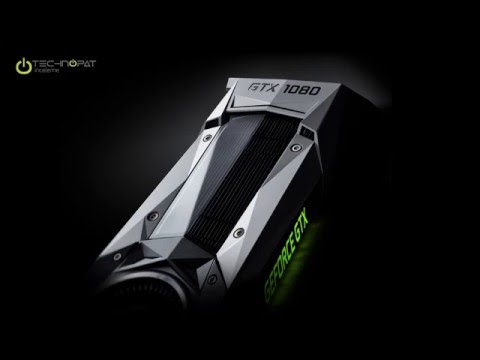 Nvidia GeForce GTX 1080 İncelemesi