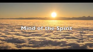 Mind of the Spirit: The Process of Becoming
