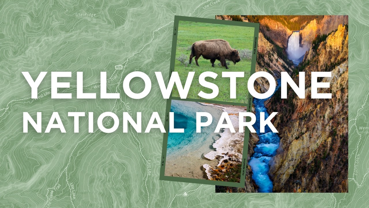 Yellowstone National Park | The World's First National Park
