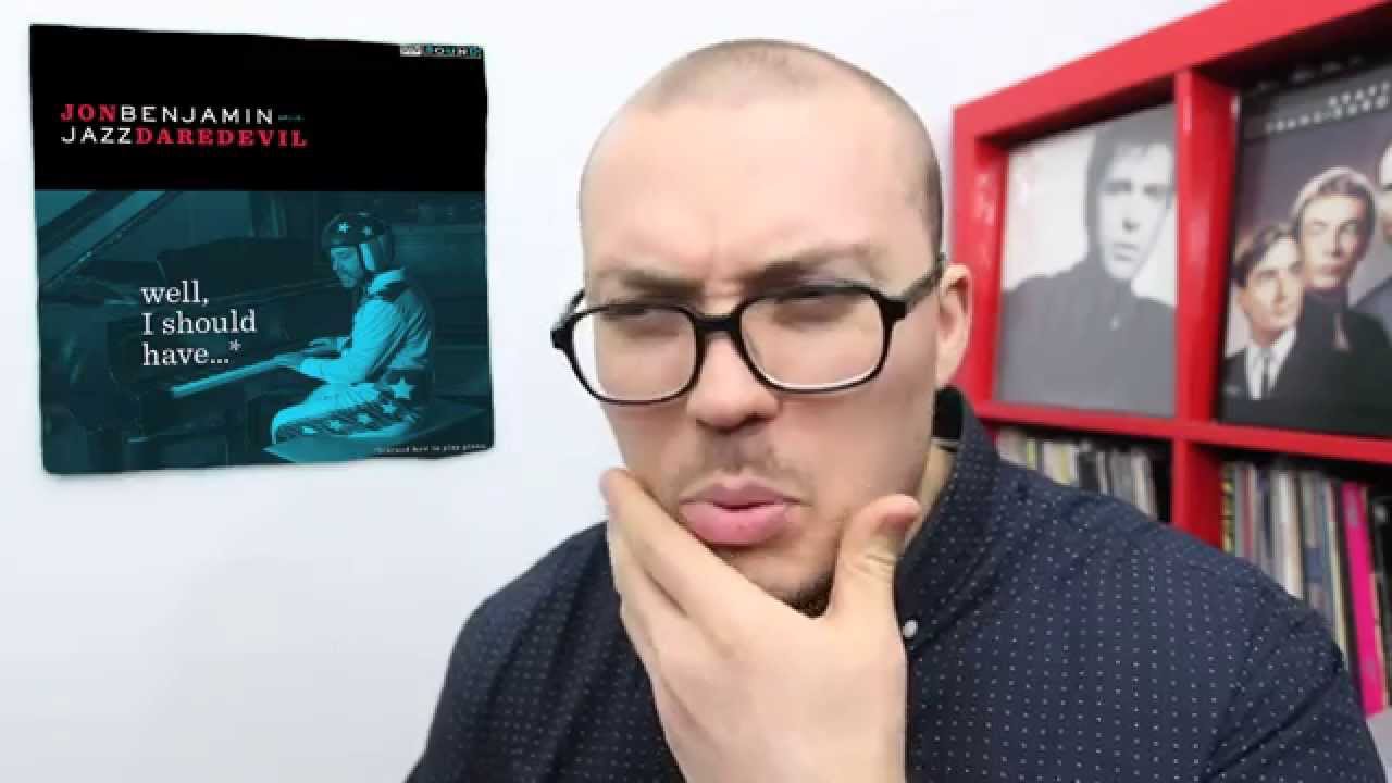 Jon Benjamin - well, i should have...* ALBUM REVIEW