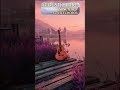 Acoustic Guitar Chill for Sleep &amp; Stress Relief 😴 #ChillGuitar  #relaxingmusic
