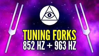 Third Eye Awakening! 852 Hz + 963 Hz Tuning Fork Pineal Gland Activation + 9.63 Hz Binaural Beats