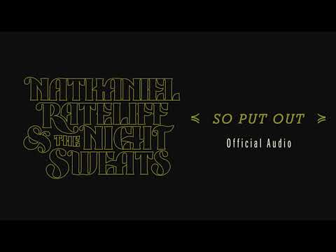 Putar So Put Out - Nathaniel Rateliff & The Night Sweats