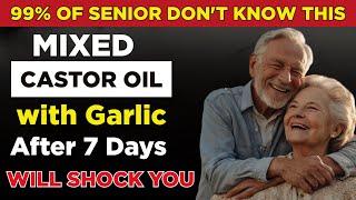 Castor Oil Mixed with Garlic: This is What Happens After 7 Days of Use! Barbara O'Neill