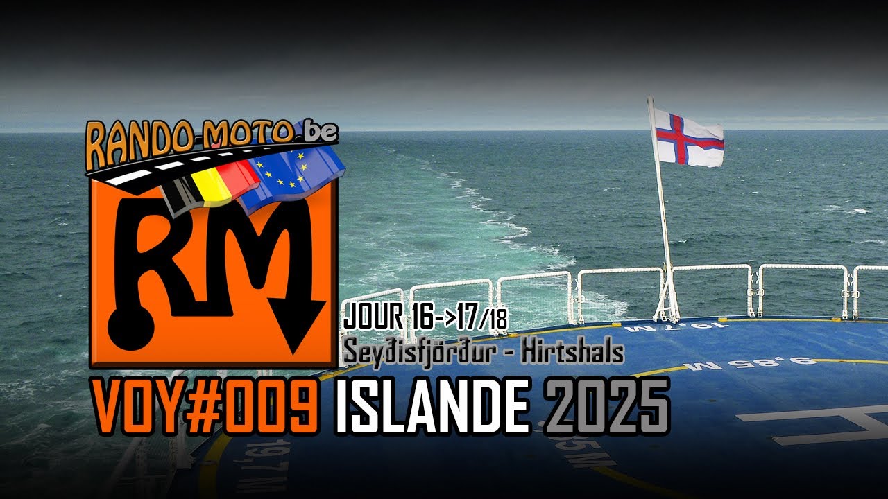 VOY⌘009 ISLANDE 2025 du J16 au J17