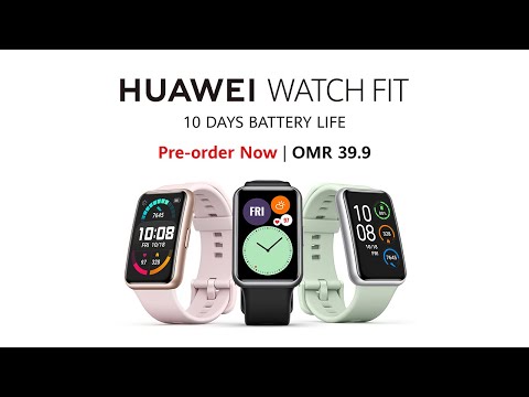 HUAWEI WATCH FIT | 10 Days Battery Life - HUAWEI WATCH FIT | 10 Days Battery Life
