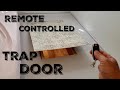 How To Make A Remote Controlled Secret Trap Door
