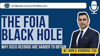 The FOIA Black Hole: Why USCIS Records Are Harder to Obtain