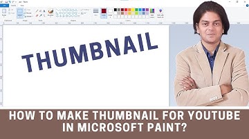 How to make thumbnail for YouTube in Microsoft paint?