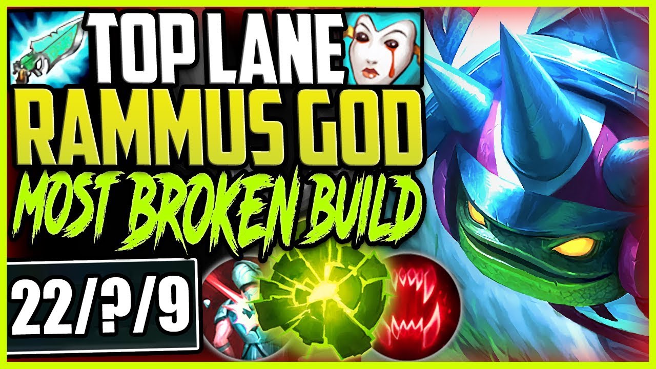 TOP LANE RAMMUS GOD | MOST BROKEN SEASON 9 IMMORTAL RAMMUS BUILD | LoL ...