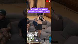 yb hamil gara gara king abdi #ybrap #kingabdi #masterchef #shortsvideo