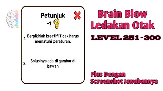 Kunci Jawaban Brain Blow (Ledakan Otak) Level 251 - 300 Bahasa Indonesia screenshot 3