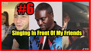 Singing In Front Of Friends #6 Compilation Of The Best Reactions