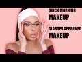 QUICK EASY MORNING MAKEUP + GLASSES TRY ON | ISABEL BEDOYA