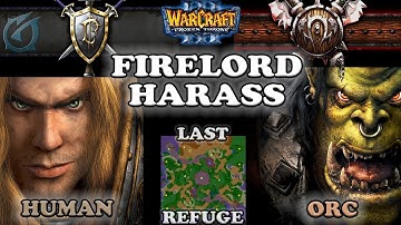 Grubby | Warcraft 3 The Frozen Throne | HU v OR- Firelord Harass - Last Refuge