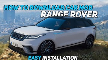 How To Install Car Mods in GTA V / GTA 5 *2024* EASY METHOD!! ADD-ON Car Mod Range Rover Mod
