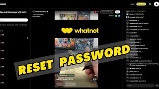 How to Reset Password in Whatnot App 2025?