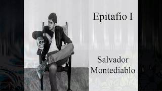 Epitafio 1 - Salvador Montediablo