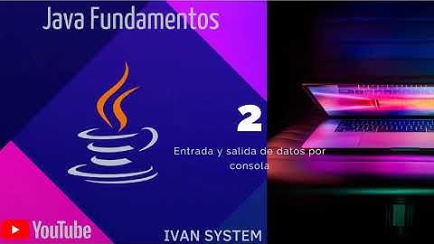 Entrada y salida de datos por consola en Java