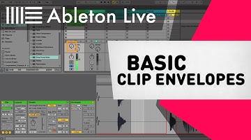 Ableton Live Tutorial - Basic Clip Envelopes