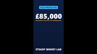 £85,000 Per Bank: The FSCS Rule That Protects Your Savings