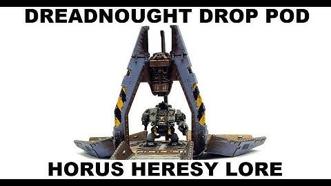 Dreadnought Drop Pod - Lore and Background - Space Marines - Warhammer 40K