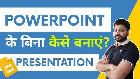 How to use Google Slides| Google slides tutorial in hindi 2020