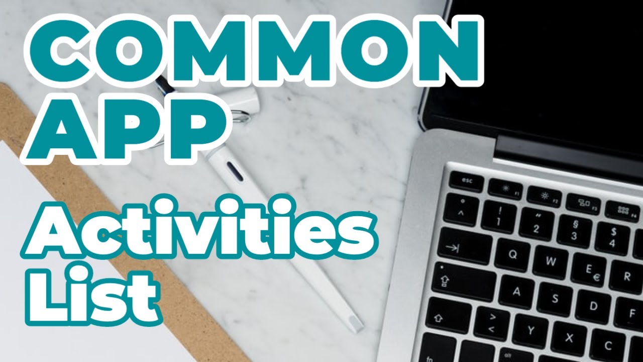 how-to-build-the-best-common-app-activities-list-youtube