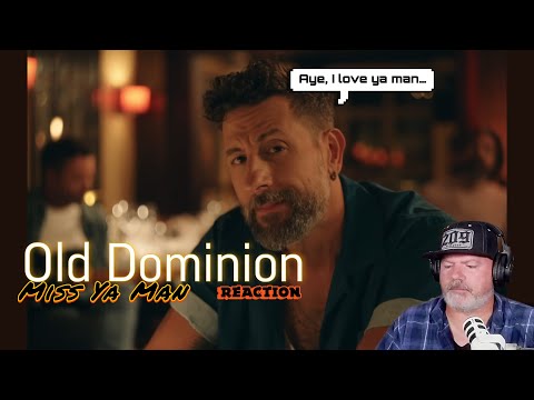 Old Dominion - Miss Ya Man (reaction vid)