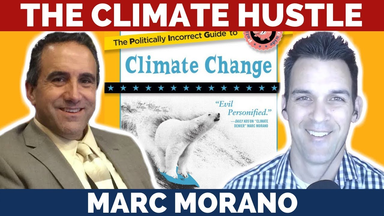 What if "Climate Change" Were a Giant Scam? | Marc Morano & TJ Hale