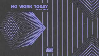 Смотреть клип Moti X Aiaya - No Work Today