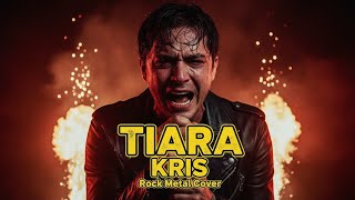 Tiara Kris Rock Metal Cover Yang Paling Ngena Bikin Merinding